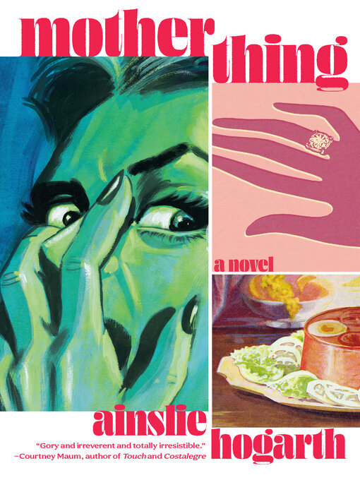 Title details for Motherthing by Ainslie Hogarth - Available
